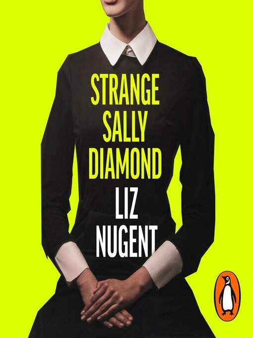 Title details for Strange Sally Diamond by Liz Nugent - Available